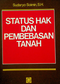 STATUS HAK DAN PEMBEBASAN LAHAN