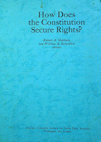 How Does the Constitution Secure Rights ?