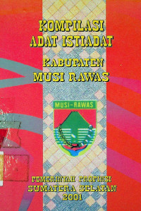 KOMPILASI ADAT ISTIADAT KABUPATEN MUSI RAWAS