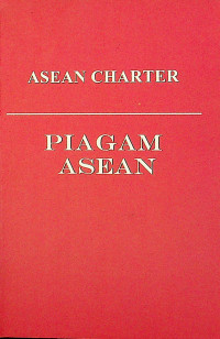 ASEAN CHARTER : PIAGAM ASEAN