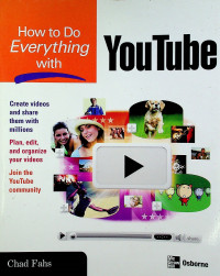 How to Do Everything with YOUTUBE