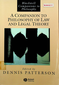 A COMPANION TO PHILOSOPHY OF LAW AND LEGAL THEORY