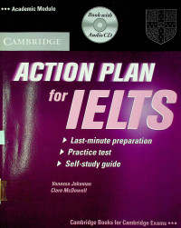 ACTION PLAN for IELTS : Last-minute preparation, Practice test, Self-study guide