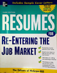 RESUMES FOR RE-ENTERING THE JOB MARKET, THIRD EDITION