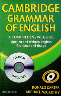 CAMBRIDGE GRAMMAR OF ENGLISH : A COMPREHENSIVE GUIDE, Spoken and Written English Grammer and Usage