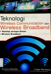 Teknologi Wireless Communication dan Wireless Broadband