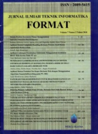 JURNAL ILMIAH TEKNIK INFORMATIKA: FORMAT Volume 7 Nomor 2 Tahun 2018