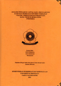 ANALISIS PENGARUH CAPITAL GAIN, PRICE EARNING RATIO DAN PEMBAGIAN DIVIDEN TERHADAP VOLUME PERDAGANGAN SAHAM PADA BANK UMUM DI BURSA EFEK INDONESIA
