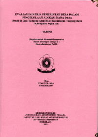 EVALUASI KINERJA PEMERINTAH DESA DALAM PENGELOLAAN ALOKASI DANA DESA(STUDI DI DESA TANJUNG ATAP BARAT KECAMATAN TANJUNG BATU KABUPATEN OGAN ILIR)