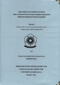 IMPLEMENTASI INTERNET OF THING PADA APLIKASI PENGATURAN PARKIR LOKOMOTIF BERBASIS MIKROKONTROLER ESP8266