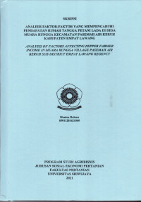 ANALISIS FAKTOR-FAKTOR YANG MEMPENGARUHI PENDAPATAN RUMAH TANGGA PETANI LADA DI DESA MUARA RUNGGA KECAMATAN PASEMAH AIR KERUH KABUPATEN EMPAT LAWANG