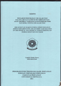 PENGARUH PEREDAMAN UBI JALAR DALAM LARUTAN NATRIUM METABISULMIT DAN ASAM ASKORBAT TERHADAP KARAKTERISTIK FISIK DAN KIMIA TEPUNG UBI JALAR UNGU