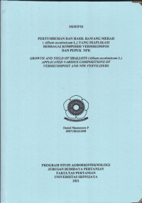PERTUMBUHAN DAN HASIL BAWANG MERAH ( Allium ascalonicum L.) YANG DIAPLIKASI BERBAGAI KOMPOSISI VERMIKOMPOS DAN PUPUK NPK