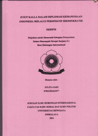 JUSUF KALLA DALAM DIPLOMASI KEMANUSIAAN INDONESIA MELALUI PERSPEKTIF IDIOSINKRATIK