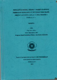 PENGARUH MODEL PROJECT BASED LEARNING TERHADAP KEMAMPUAN MENULIS TEKS HASIL OBSERVASI SISWA KELAS X SMA NEGERI 1 INDRALAYA