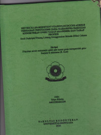 METHICILLIN-RESISTENT STAPHYLOCOCCUS AUREUS TERHADAP CEFOTAXIME PADA MAHASISWA FAKULTAS KEDOKTERAN UNSRI TAHAP AKADEMIK DAN TAHAP PROFESI