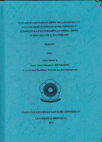 PENGARUH PARTISIPASI SISWA DALAM KEGIATAN PALANG MERAH REMAJA (PMR) TERHADAP PEMBENTUKAN KETERAMPILAN SOSIAL SISWA DI SMA NEGERI 21 PALEMBANG