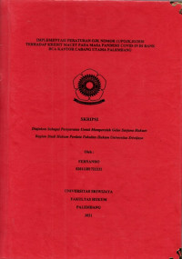 IMPLEMENTASI PERATURAN OJK NOMOR 11/POJK.03/2020 TERHADAP KREDIT MACET PADA MASA PANDEMI COVID-19 DI BANK BCA KANTOR CABANG UTAMA PALEMBANG