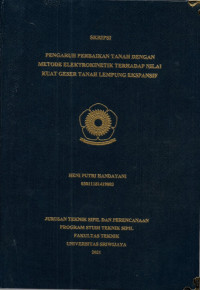 PENGARUH PERBAIKAN TANAH DENGAN METODE ELEKTROKINETIK TERHADAP NILAI KUAT GESER TANAH LEMPUNG EKSPANSIF