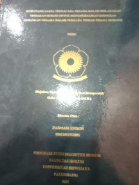 WEWENANG JAKSA PENGACARA NEGARA DALAM MELAKUKAN TINDAKAN HUKUM UNTUK MENGEMBALIKAN KERUGIAN KEUANGAN NEGARA DALAM PERKARA TINDAK PIDANA KORUPSI