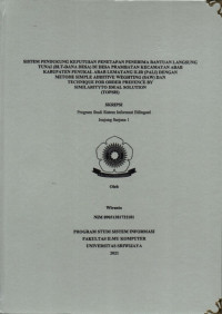 SISTEM PENDUKUNG KEPUTUSAN PENETAPAN PENERIMA BANTUAN LANGSUNG TUNAI (BLT-DANA DESA) DI DESA PRAMBATAN KECAMATAN ABAB KABUPATEN PENUKAL ABAB LEMATAN ILIR (PALI) DENGAN METODE SIMPLE ADDITIVE WEIGHTING (SAW) DAN TECHNIQUE FOR ORDER PREFERENCE BY SIMILARITY TO IDEAL SOLUTION (TOPSIS)