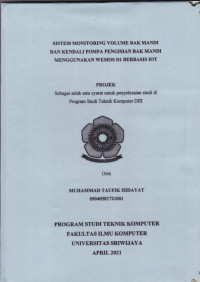 SISTEM MONITORING VOLUME BAK MANDI DAN KENDALI POMPA PENGISIAN BAK MANDI MENGGUNAKAN WEMOS D1 BERBASIS IOT