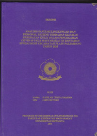 ANALISIS SANITASI LINGKUNGAN DAN PERSONAL HIGIENE TERHADAP KELUHAN KESEHATAN KULIT DALAM PENCEGAHAN COVID 19 PADA MASYARAKAT DI BANTARAN SUNGAI MUSI KECAMATAN PLAJU PALEMBANG TAHUN 2020