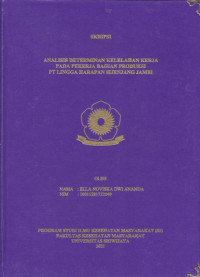 ANALISIS DETERMINAN KELELAHAN KERJA PADA PEKERJA BAGIAN PRODUKSI PT LINGGA HARAPAN SIJENJANG JAMBI