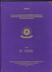 EVALUASI PROGRAM PEMBERIAN MAKANAN TAMBAHAN (PMT) PADA BALITA DI INDONESIA: SYSTEMATIC REVIEW