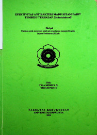 EFEKTIVITAS ANTIBAKTERI MADU HITAM PAHIT TEMBESU TERHADAP Escherichia coli