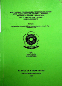 KONTAMINASI TELUR SOIL TRANSMITTED HELMINTHS (STH) PADA SAYURAN YANG DIJUAL DI PASAR MODERN DAN PASAR TRADISIONAL DI KECAMATAN ILIR TIMUR II KOTA PALEMBANG