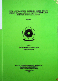 ANTIBACTERIAL EFFECT OF AMBON BANANA(Musa paradisiaca var. sapientum) PEEL EXTRACT AGAINST Enterococcus faecalis