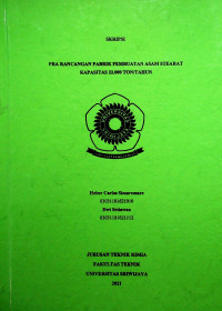 PRA RANCANGAN PABRIK PEMBUATAN ASAM STEARAT KAPASITAS 22.000 TON PER TAHUN