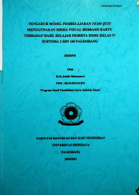 PENGARUH MODEL PEMBELAJARAN TEAM QUIZ MENGGUNAKAN MEDIA VISUAL BERBASIS KARTU TERHADAP HASIL BELAJAR PESERTA DIDIK KELAS IV SUBTEMA 2 SDN 160 PALEMBANG