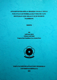 ANALISIS KETERAMPILAN BERPIKIR TINGKAT TINGGI PADA EVALUASI PEMBELAJARAN TEMATIK YANG DIGUNAKAN GURU KELAS IV DI SD NEGERI 81 PALEMBANG