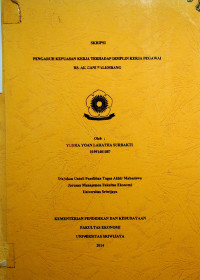 PENGARUH KEPUASAN KERJA TERHADAP DISIPLIN KERJA PEGAWAI RS. AK GANI PALEMBANG