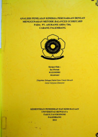 ANALISIS PENILAIAN KINERJA PERUSAHAAN DENGAN MENGGUNAKAN METODE BALANCED SCOKECARD PADA PT. ASURANSI ABDA Tbk. CABANG PALEMBANG