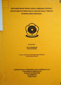 PENGARUH RASIO MODAL KERJA TERHADAP TINGKAT PROFITABILITAS PERUSAHAAN SEKTOR PAKAN TERNAK DI BURSA EFEK INDONESIA