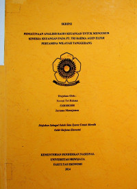 PENGGUNAAN ANALISIS RASIO KEUANGAN UNTUK MENGUKUR KINERJA KEUANGAN PADA PT. TRI RAHMA AGEN ELPIJI PERTAMINA WILAYAH TANGGERANG