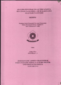 ANALISIS PENYEBAB TIDAK TERCAPAINYA REALISASI PAJAK REKLAME DI KABUPATEN OGAN ILIR TAHUN 2018