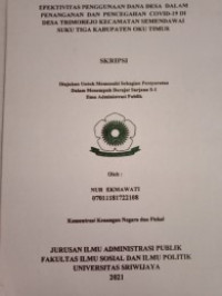 EFEKTIVITAS PENGGUNAAN DANA DESA DALAM PENANGANAN DAN PENCEGAHAN COVID-19 DI DESA TRIMOREJO KECAMATAN SEMENDAWAI SUKU TIGA KABUPATEN OKU TIMUR