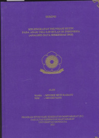 KELENGKAPAN IMUNISASI RUTIN PADA ANAK USIA 0-59 BULAN DI INDONESIA (ANALISIS DATA RISKESDAS 2018)