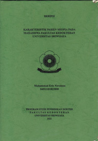 KARAKTERISTIK PASIEN MIOPIA PADA MAHASISWA FAKULTAS KEDOKTERAN UNIVERSITAS SRIWIJAYA