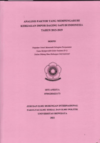 ANALISIS FAKTOR YANG MEMPENGARUHI KEBIJAKAN IMPOR DAGING SAPI DI INDONESIA TAHUN 2015-2019