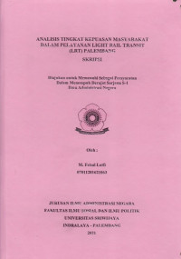 ANALISIS TINGKAT KEPUASAN MASYARAKAT DALAM PELAYANAN LIGHT RAIL TRANSIT (LRT) PALEMBANG