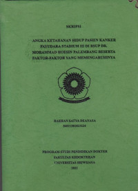 ANGKA KETAHANAN HIDUP PASIEN KANKER PAYUDARA STADIUM III DI RSUP DR. MOHAMMAD HOESIN PALEMBANG BESERTA FAKTOR-FAKTOR YANG MEMENGARUHINYA