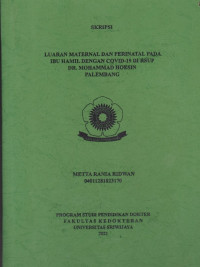 LUARAN MATERNAL DAN PERINATAL PADA IBU HAMIL DENGAN COVID-19 DI RSUP DR. MOHAMMAD HOESIN PALEMBANG