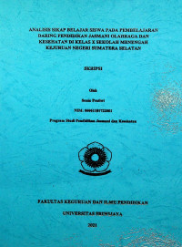 ANALISIS SIKAP BELAJAR SISWA PADA PEMBELAJARAN DARING PENDIDIKAN JASMANI OLAHRAGA DAN KESEHATAN DI KELAS X SEKOLAH MENENGAH KEJURUAN NEGERI SUMATERA SELATAN