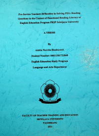 PRE-SERVICE TEACHERS DIFFICULTIES IN SOLVING PISA READING LITERACY IN THE CONTEXT OF FUNCTIONAL READING LITERACY AT ENGLISH EDUCATION PROGRAM FKIP SRIWIJAYA UNIVERSITY