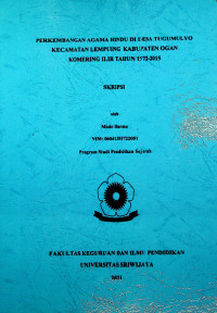 PERKEMBANGAN AGAMA HINDU DI DESA TUGUMULYO KECAMATAN LEMPUING KABUPATEN OGAN KOMERING ILIR TAHUN 1972-2015